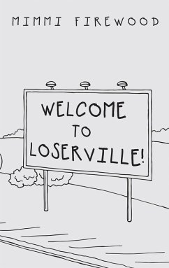 Welcome to Loserville (eBook, ePUB) - Firewood, Mimmi