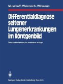 Differentialdiagnose seltener Lungenerkrankungen im Röntgenbild (eBook, PDF)