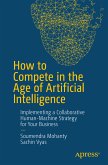 How to Compete in the Age of Artificial Intelligence (eBook, PDF)