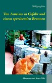 Von Ameisen in Gefahr und einem sprechenden Brunnen (eBook, ePUB)