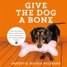 Give the Dog a Bone (eBook, ePUB) - Bild 1