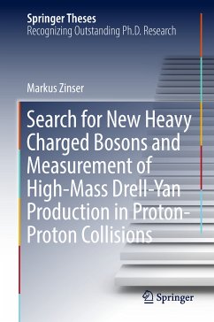 Search for New Heavy Charged Bosons and Measurement of High-Mass Drell-Yan Production in Proton—Proton Collisions (eBook, PDF) - Zinser, Markus