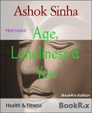 Age, Loneliness & You (eBook, ePUB)