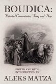 Boudica: Historical Commentaries, Poetry, and Plays (eBook, ePUB)