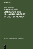 Abenteuerliteratur des 19. Jahrhunderts in Deutschland (eBook, PDF)