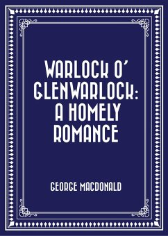 Cover Warlock o' Glenwarlock: A Homely Romance (eBook, ePUB)