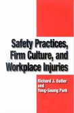 Safety Practices, Firm Culture, and Workplace Injuries (eBook, PDF) Safety Practices, Firm Culture, and Workplace Injuries (eBook, PDF)