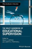 The Wiley Handbook of Educational Supervision (eBook, PDF)