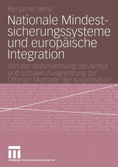 Nationale Mindestsicherungssysteme und europäische Integration (eBook, PDF) - Benz, Benjamin
