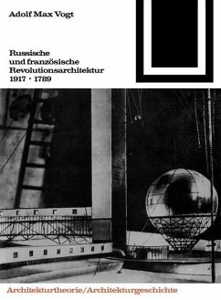 Russische und französische Revolutions-Architektur 1917/1789 (eBook, PDF) - Vogt, Adolf M.