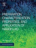 Preparation, Characterization, Properties, and Application of Nanofluid (eBook, ePUB)