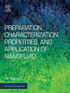 Preparation, Characterization, Properties, and Application of Nanofluid (eBook, ePUB) - Mahbubul, I. M.