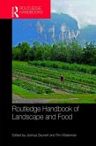 Routledge Handbook of Landscape and Food (eBook, PDF) Routledge Handbook of Landscape and Food (eBook, PDF)