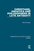 Christians, Gnostics and Philosophers in Late Antiquity (eBook, ePUB)