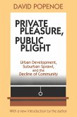 Private Pleasure, Public Plight (eBook, PDF)