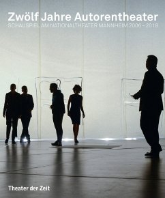 Zwölf Jahre Autorentheater (eBook, PDF)