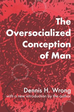 The Oversocialized Conception of Man (eBook, ePUB) Cover The Oversocialized Conception of Man (eBook, ePUB)
