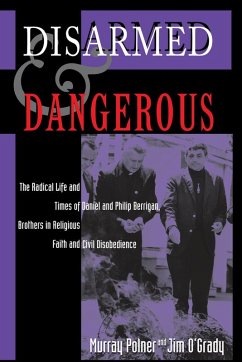 Disarmed And Dangerous (eBook, PDF) - Polner, Murray; O'Grady, Jim