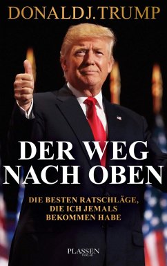 Trump: Der Weg nach oben (eBook, ePUB) - Trump, Donald J.