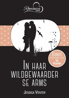 Cover In haar wildbewaarder se arms & Potensiele metgesel (eBook, ePUB)