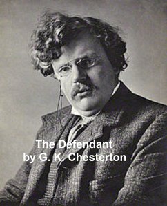 The Defendant (eBook, ePUB) - Chesterton, G. K.