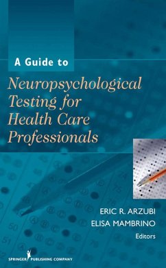 Cover A Guide to Neuropsychological Testing for Health Care Professionals (eBook, ePUB)
