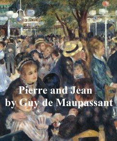 Pierre and Jean (eBook, ePUB) - Maupassant, Guy de