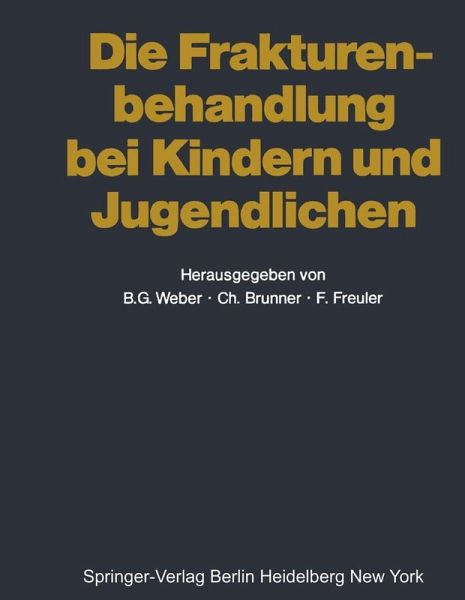 Die Frakturenbehandlung bei Kindern und Jugendlichen (eBook, PDF)