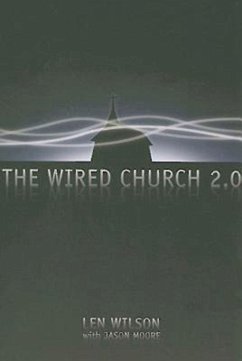 The Wired Church 2.0 (eBook, ePUB)