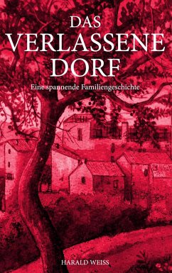 Das verlassene Dorf (eBook, ePUB)