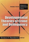 Developmental Theories of Crime and Delinquency (eBook, PDF)