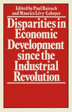 Disparities in Economic Development since the Industrial Revolution (eBook, PDF) Disparities in Economic Development since the Industrial Revolution (eBook, PDF)