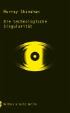 Die technologische Singularität (eBook, ePUB)