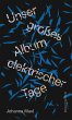 Unser großes Album elektrischer Tage... - Bild 1