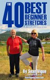 40 Best Beginner Stretches (eBook, ePUB)