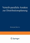 Verteilt-parallele Ansätze zur Distributionsplanung (eBook, PDF)