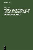 König Sigismund und Heinrich der Fünfte von England (eBook, PDF)