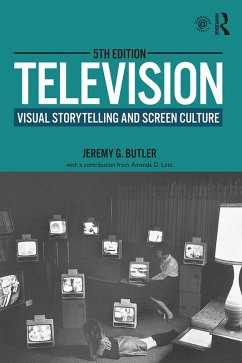 Television (eBook, PDF) - Butler, Jeremy G. Television (eBook, PDF) - Butler, Jeremy G.