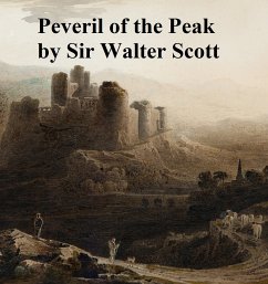 Peveril of the Peak (eBook, ePUB) - Scott, Sir Walter