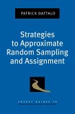 Strategies to Approximate Random Sampling and Assignment (eBook, PDF)