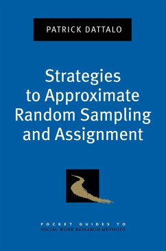 Strategies to Approximate Random Sampling and Assignment (eBook, PDF) - Dattalo, Patrick