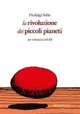 La rivoluzione dei piccoli pianeti (eBook, ePUB)