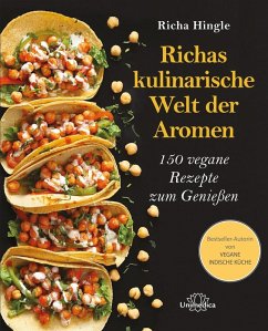 Richas kulinarische Welt der Aromen (eBook, ePUB) - Hingle, Richa