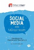 Social Media and Mental Health - Handbook for Parents and Teachers (eBook, ePUB)