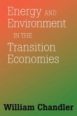 Energy And Environment In The Transition Economies (eBook, PDF)