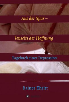 Aus der Spur - jenseits der Hoffnung (eBook, ePUB) - Ehritt, Rainer