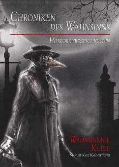 Chroniken des Wahnsinns (eBook, ePUB)