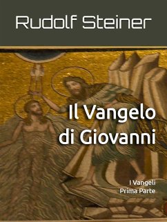 Il Vangelo di Giovanni (eBook, ePUB) - Steiner, Rudolf