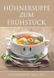 Hühnersuppe zum Frühstück (eBook,... - Bild 1
