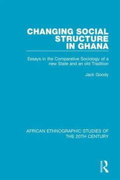 Changing Social Structure in Ghana (eBook, ePUB) - Goody, Jack